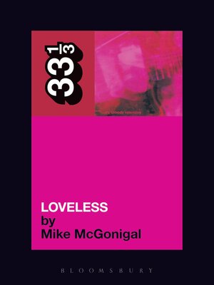 cover image of My Bloody Valentine's Loveless